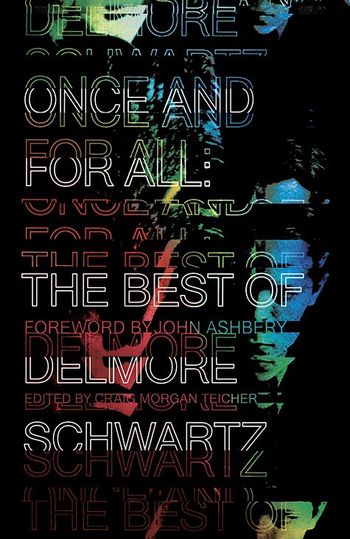 cover image of the book Once and For All: The Best of Delmore Schwartz