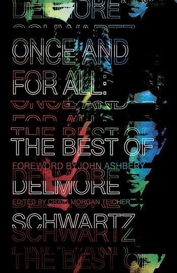 cover of the book Once and For All: The Best of Delmore Schwartz
