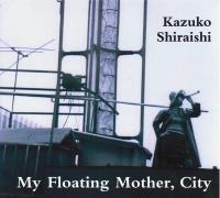cover of the book My Floating Mother, City