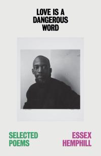 cover of the book Love Is a Dangerous Word: Selected Poems