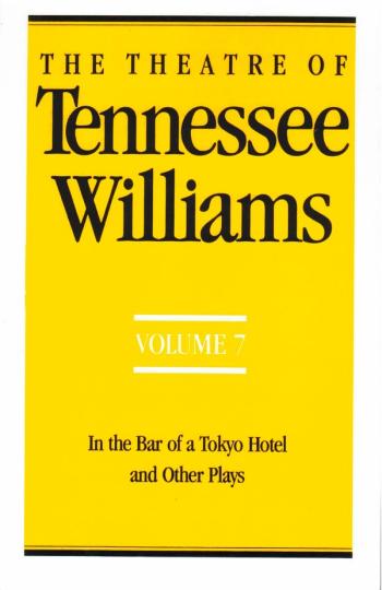 cover of the book The Theatre Of Tennessee Williams, Vol. VII