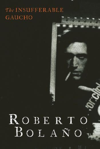 cover of the book The Insufferable Gaucho