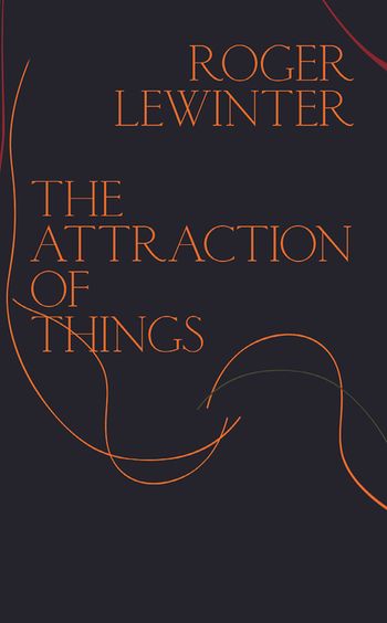 cover image of the book The Attraction of Things
