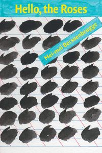 cover of the book Hello, the Roses