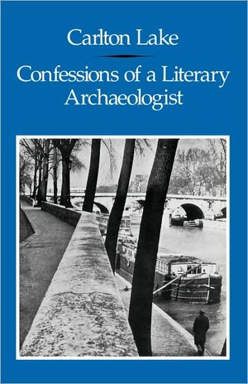 cover image of the book Confessions Of A Literary Archaeologist