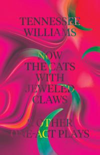 cover image of the book Now the Cats with Jeweled Claws