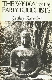cover of the book The Wisdom Of The Early Buddhists