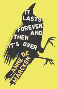 cover of the book It Lasts Forever and Then It’s Over