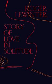 cover of the book Story of Love in Solitude