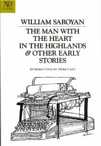 cover of the book The Man with the Heart in the Highlands & Other Early Stories