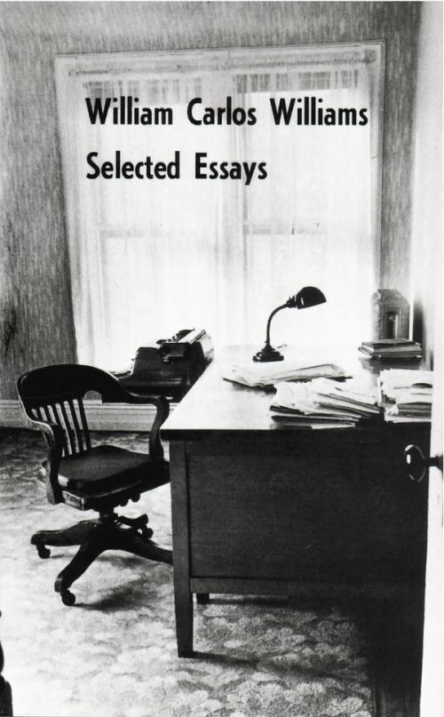 cover of the book Selected Essays Of William Carlos Williams