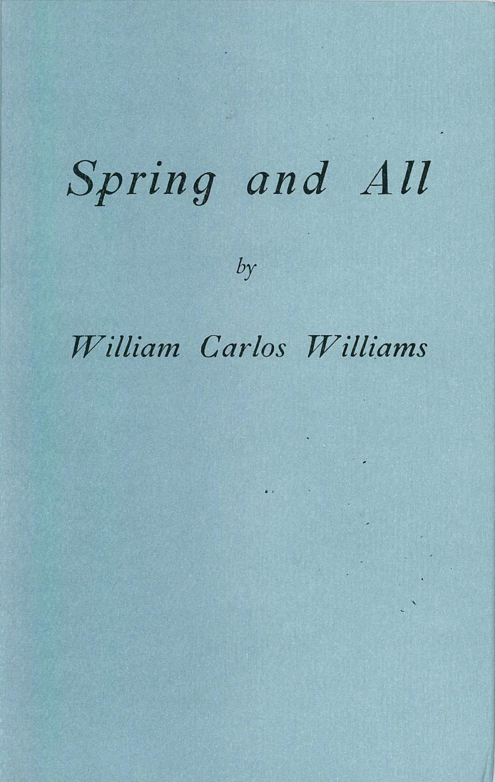 Spring And All Collection Spring and All | New Directions Publishing
