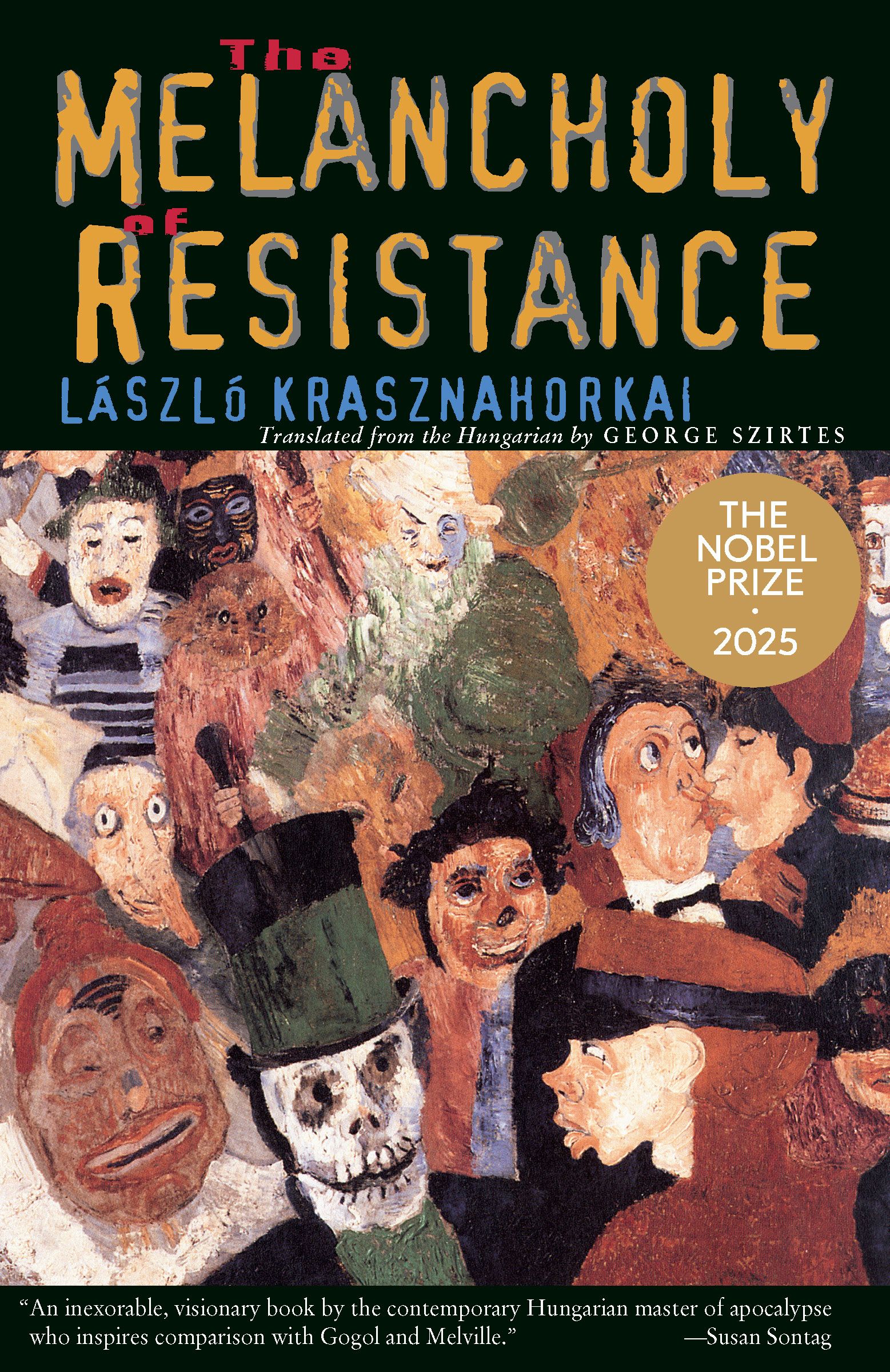 The Melancholy of Resistance | New Directions Publishing