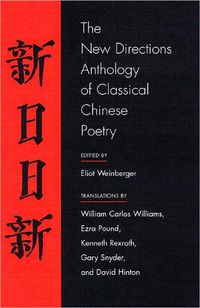 cover of the book The New Directions Anthology Of Classical Chinese Poetry