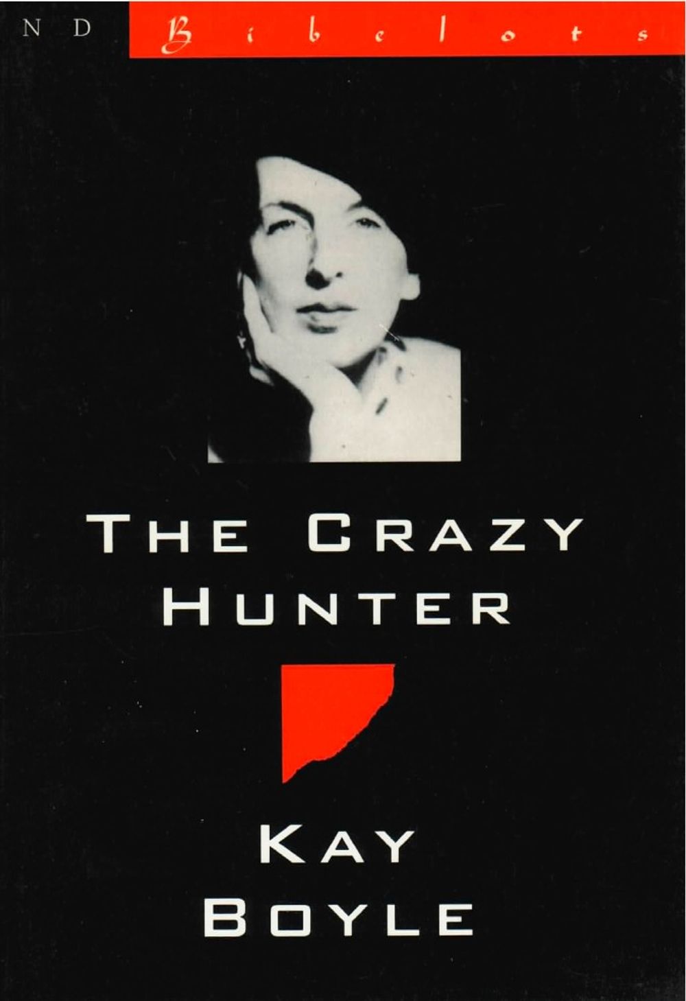 The Crazy Hunter  New Directions Publishing