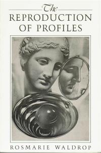 cover of the book The Reproduction Of Profiles