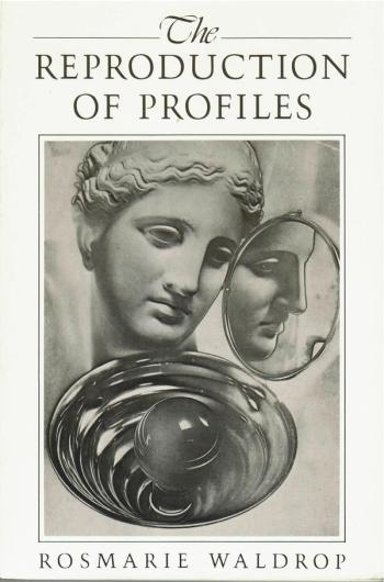 cover image of the book The Reproduction Of Profiles