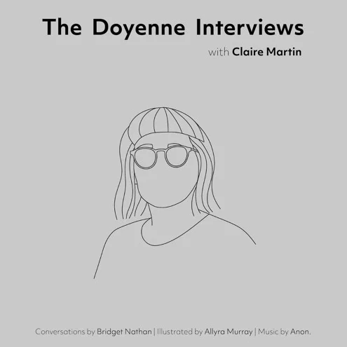 Landscape Considerations: Claire Martin joins The Doyenne Interviews