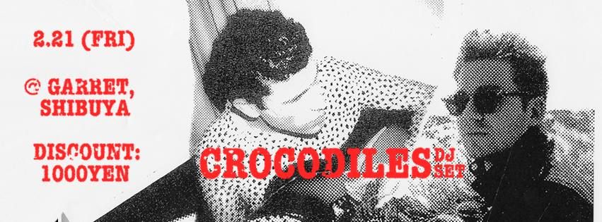 Crocodiles (USA) DJ Set Main Image