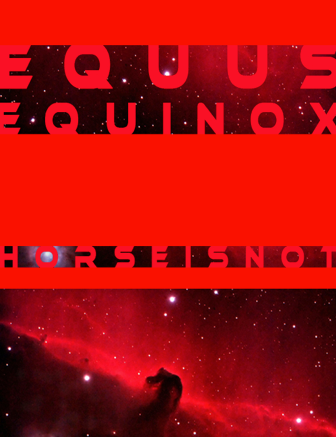 Horse is Not - Equus Equinox Main Image