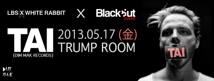 Blackout x LBS Present: Tai (Dim Mak Records) Main Image