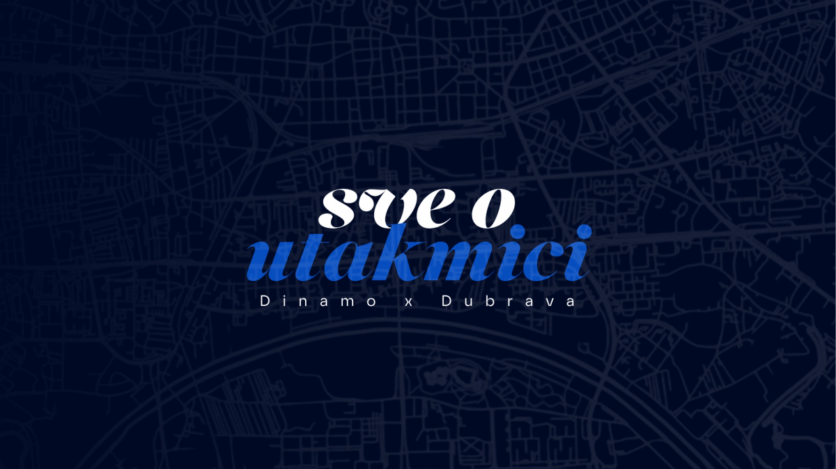 Dinamo - Dubrava: sve što trebate znati prije novog domaćeg izazova