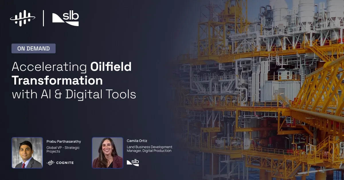 Accelerating Oilfield Transformation with AI & Digital Tools