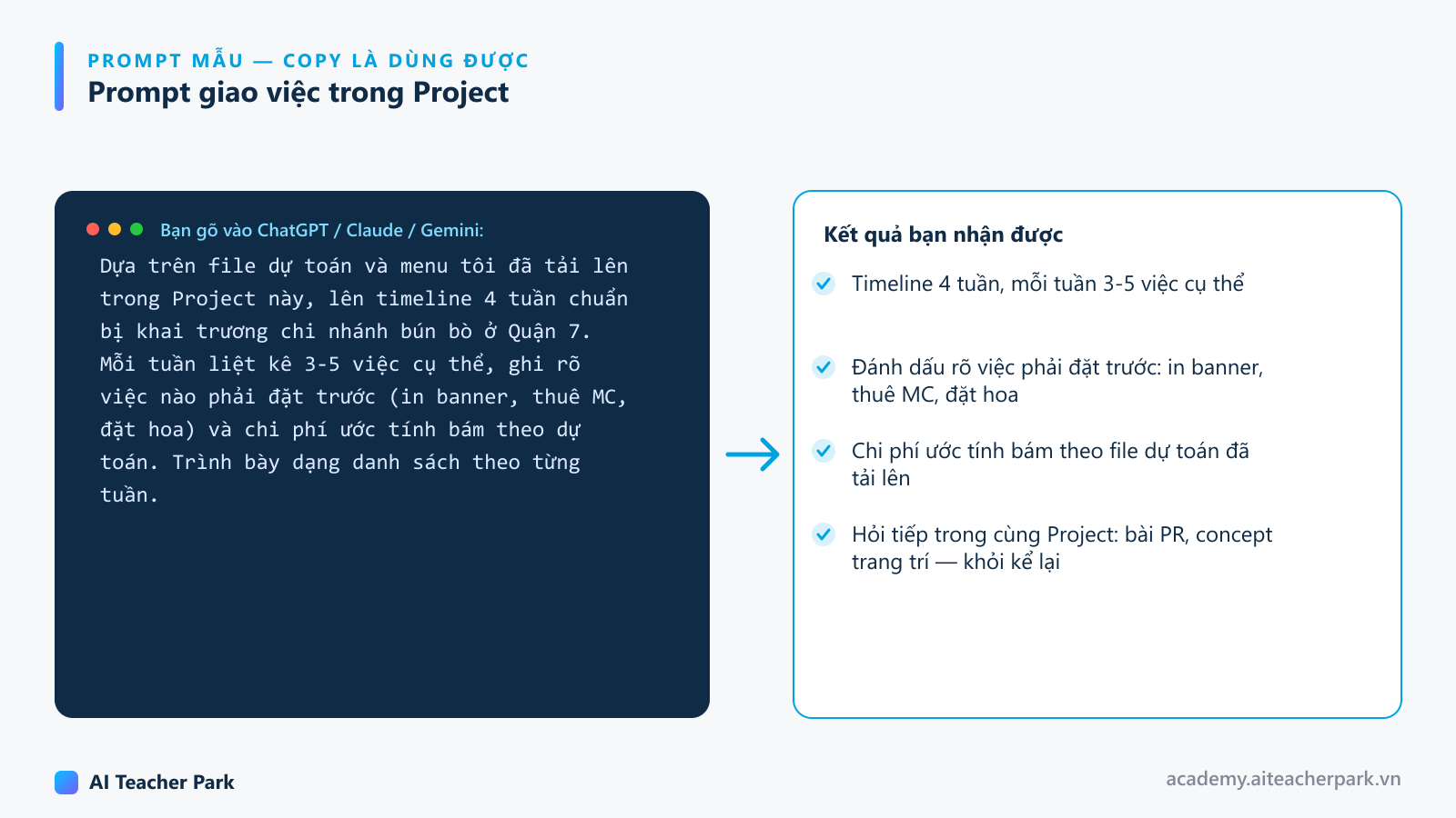 Prompt mẫu giao việc trong Project ChatGPT: lên timeline 4 tuần khai trương chi nhánh bún bò dựa trên file dự toán và menu đã tải lên