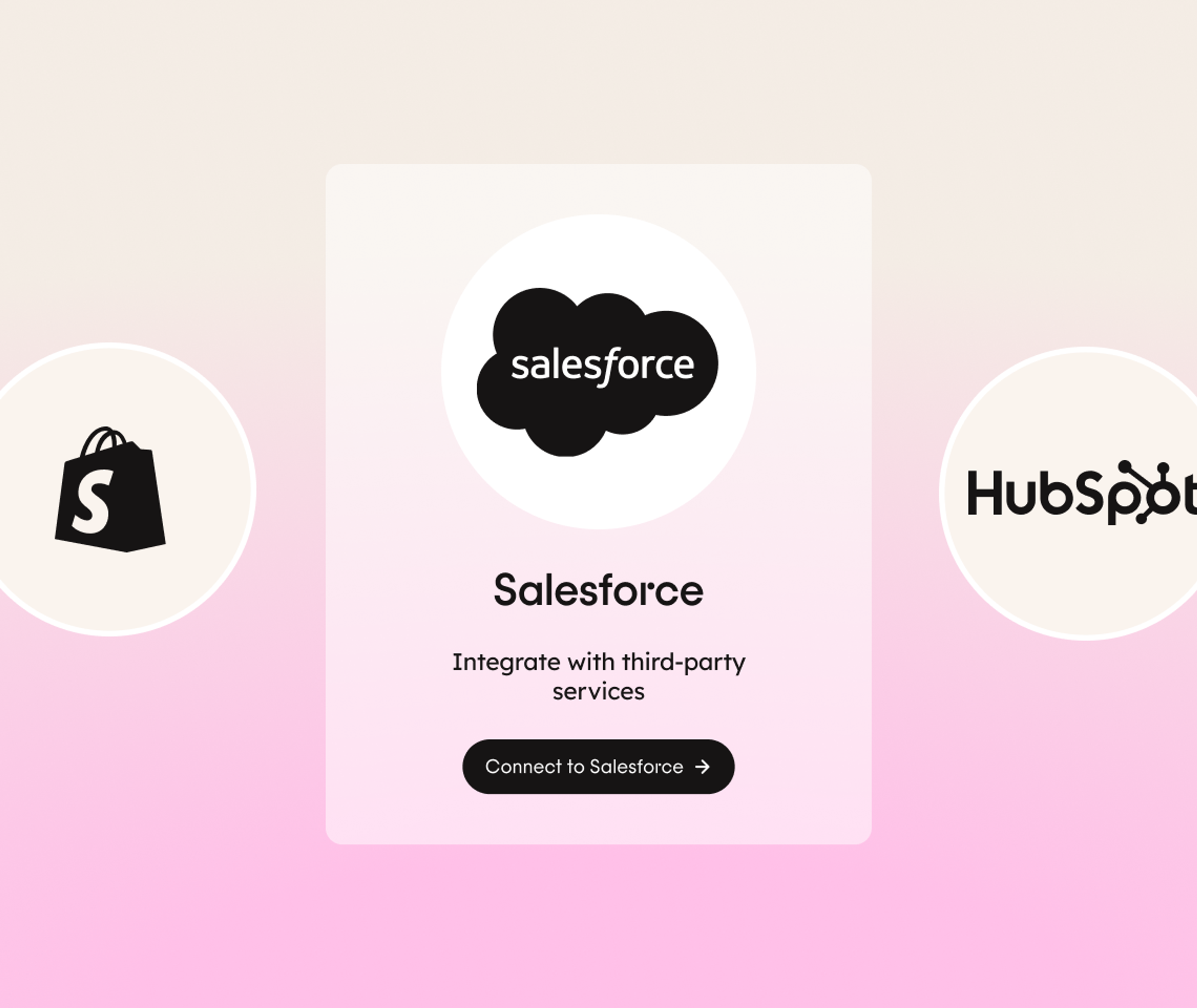 Centered Salesforce logo with Integrate with third-party services text, a button below; Shopify logo on the left and HubSpot logo on the right, all on a gradient background.