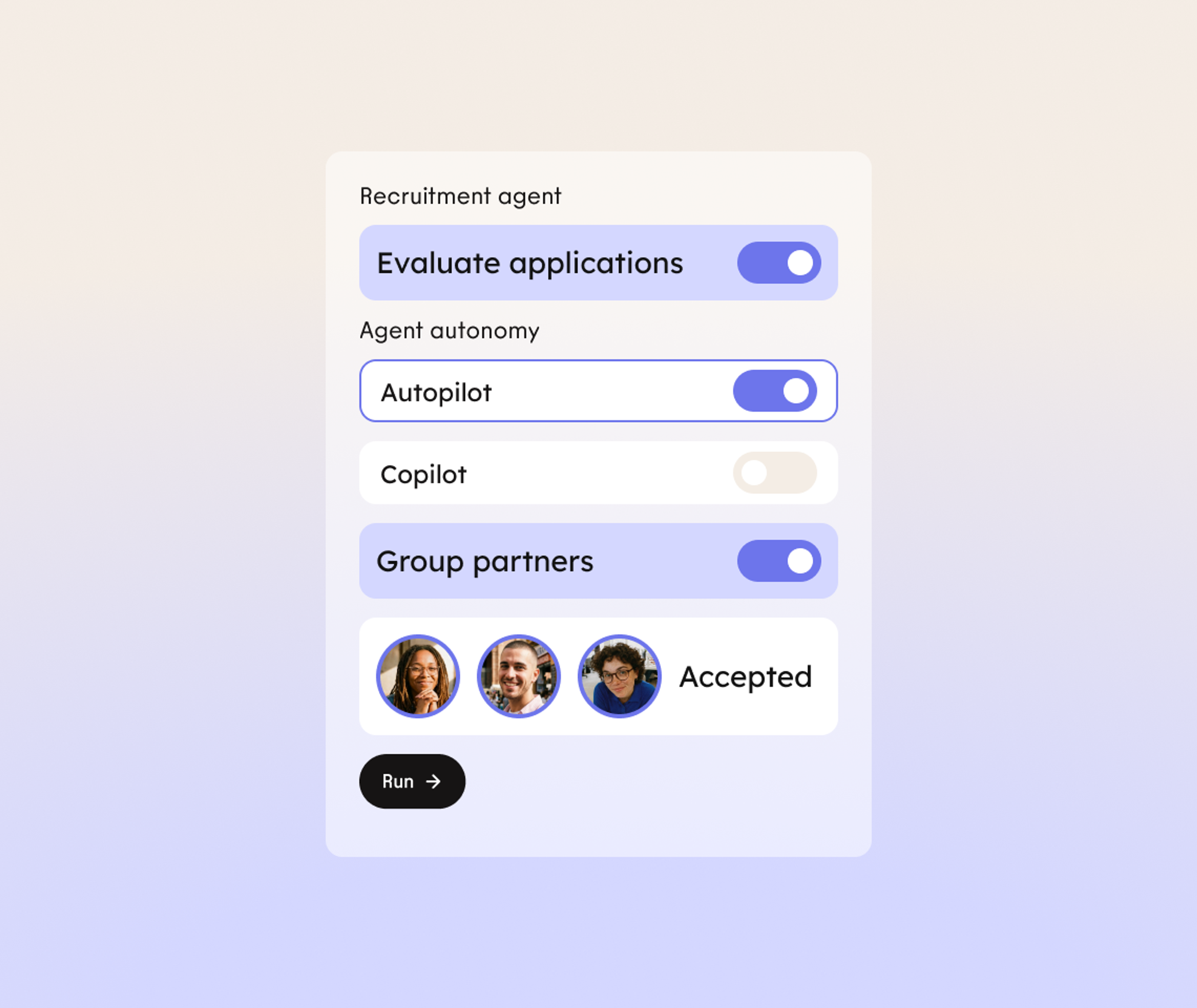 A Recruitment agent interface showing toggle switches for Evaluate applications, Autopilot, and Group partners, with a list of three profiles marked as Accepted and a Run button.