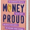 Money Proud (signed hardcover)