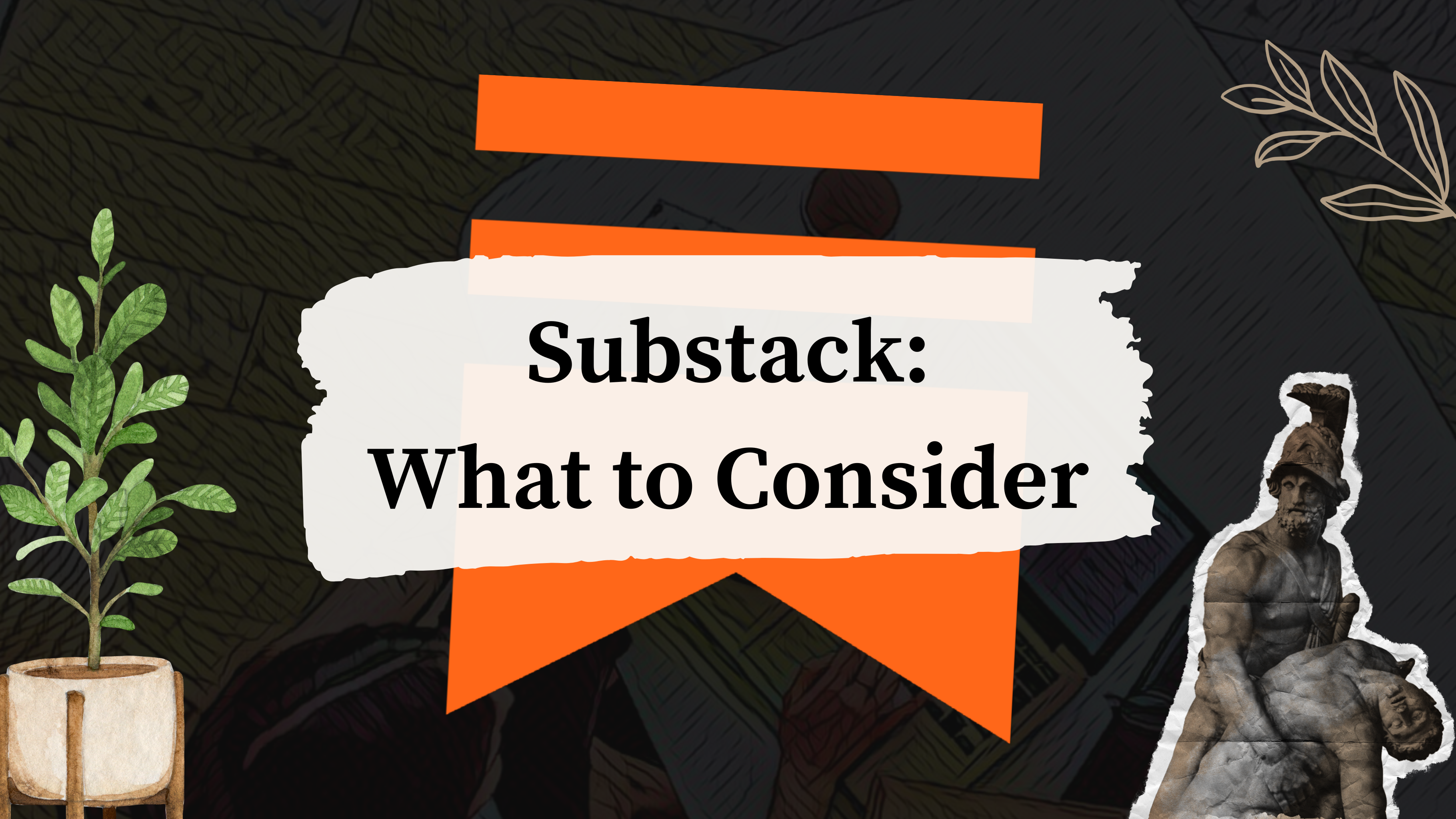 Substack Review: Why You Should (or Shouldn't) Start Your Own in 2023