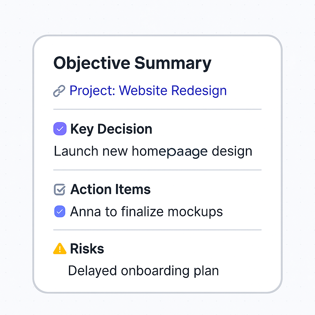 Mockup showing an objective summary with decisions, context, and tasks.