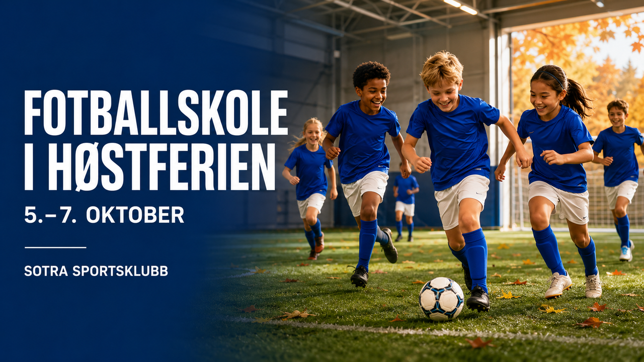 Ad for Sotra Sports Club's football school, showing happy children playing soccer on a field with autumn leaves. Text: "Fotballskole i Høstferien, 5.-7. Oktober."