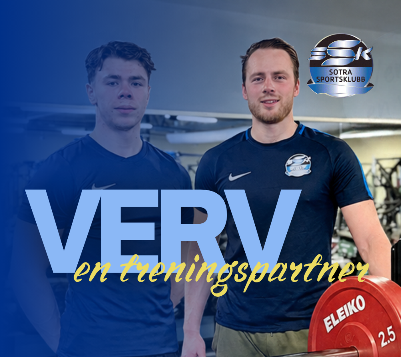 Two men in a gym, one holding a barbell. Text reads "Recruit a training partner. Who are you bringing?" with the Sotra Sportsklubb logo.