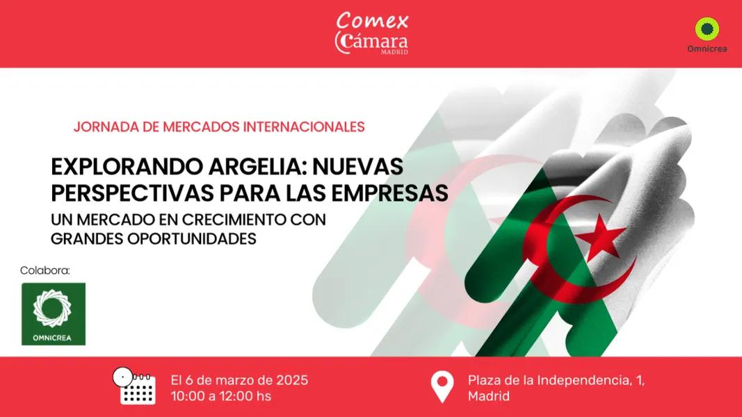 ندوة "الأسواق الدولية: استكشاف الجزائر" في COMEX مدريد