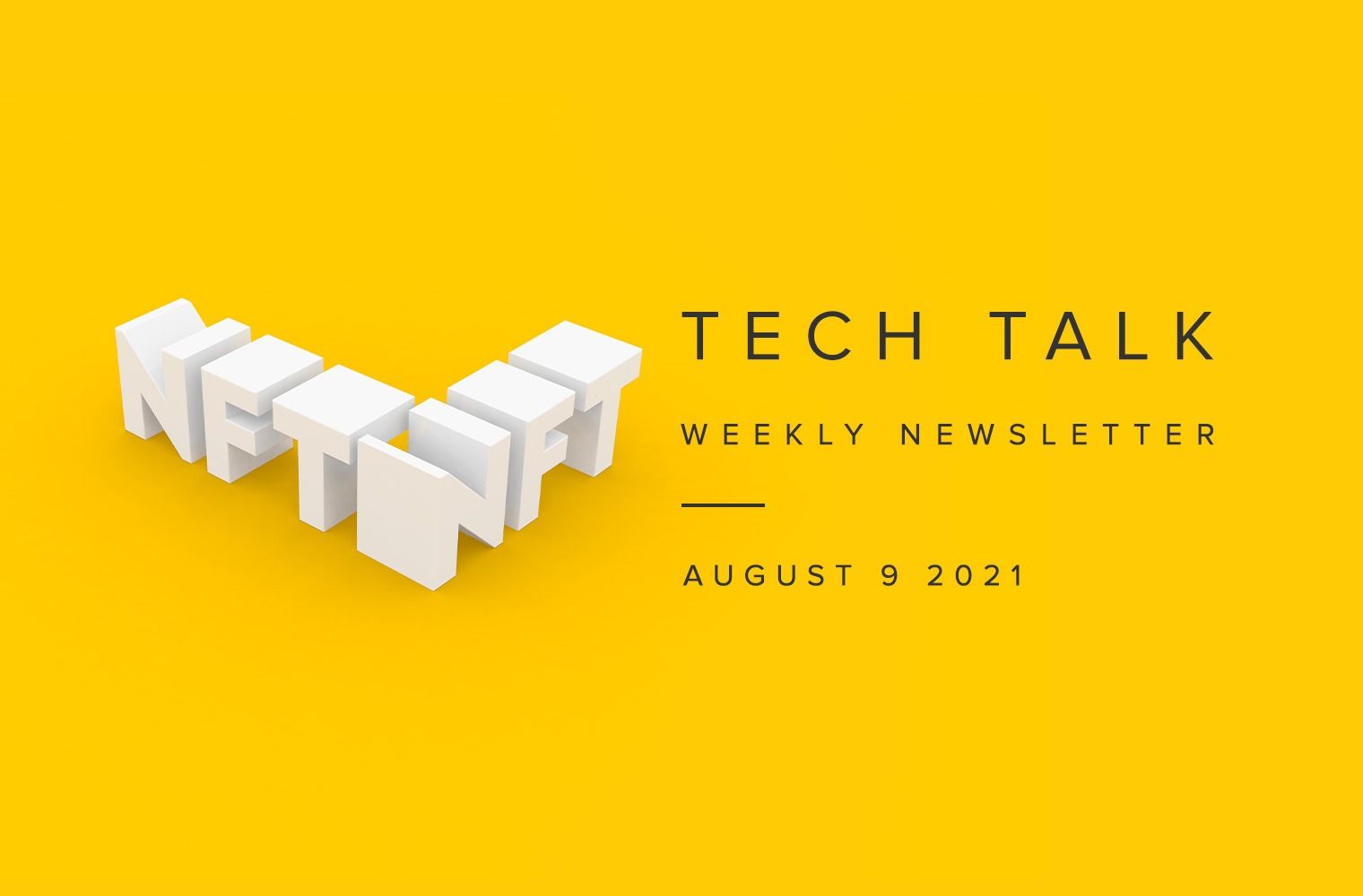 Tech Talk Newsletter