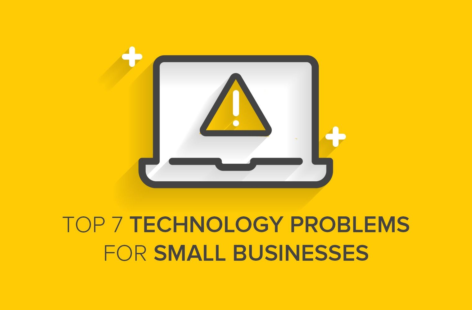 top 7 technology problems