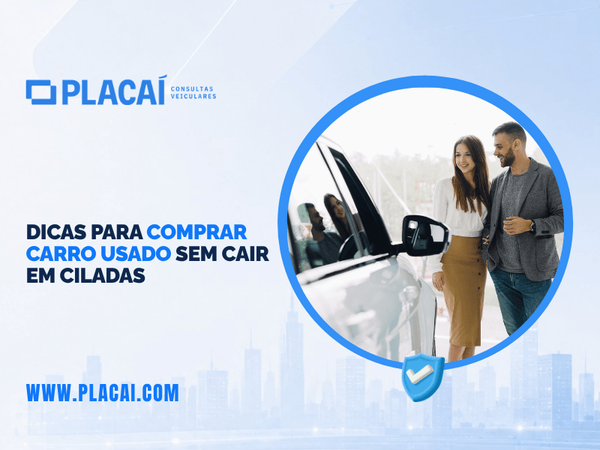 Dicas para comprar carro usado sem cair em ciladas