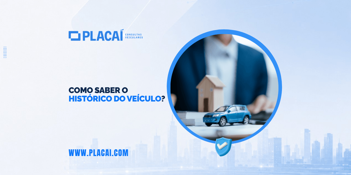 Como saber o histórico do veículo? Dicas práticas