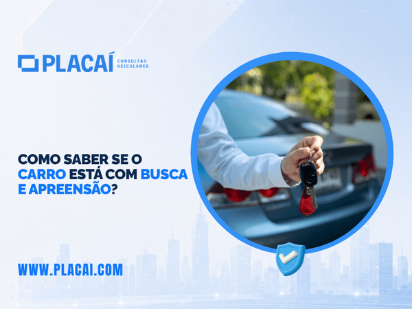 Como saber se o carro está com busca e apreensão?