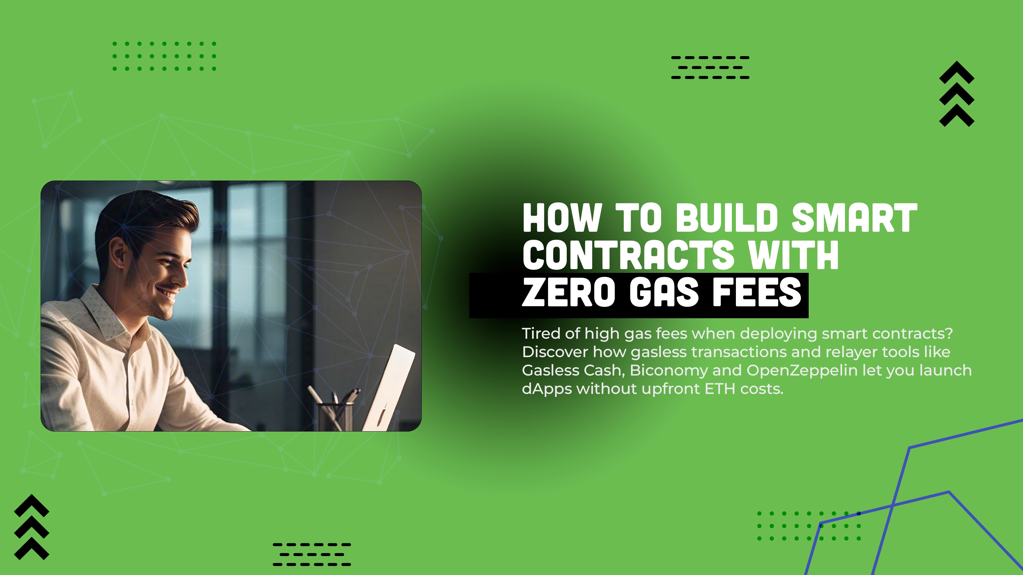 How to Build a Smart Contract Without Paying Gas Fees