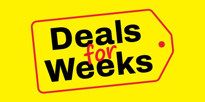 Deals for Weeks