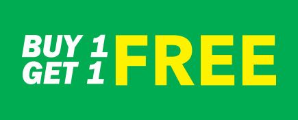Buy 1 Get 1 Free Buy 1 Get 1 Free