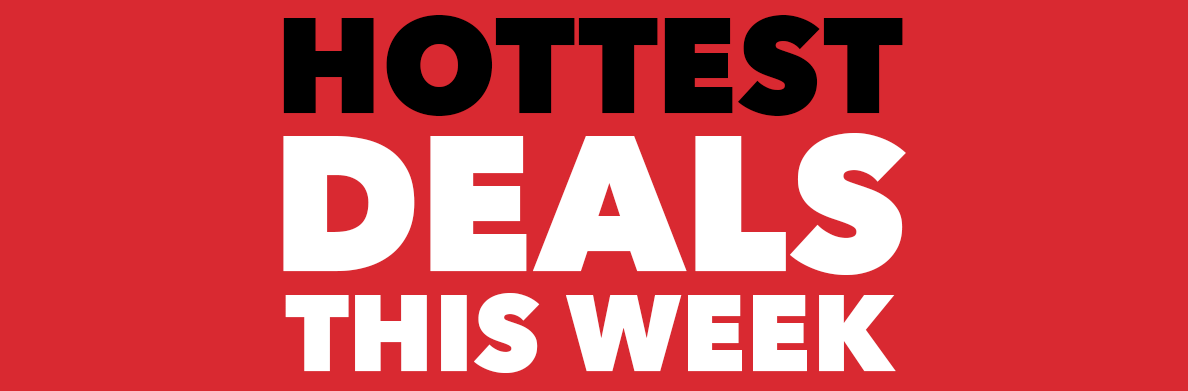 Hottest deals this week