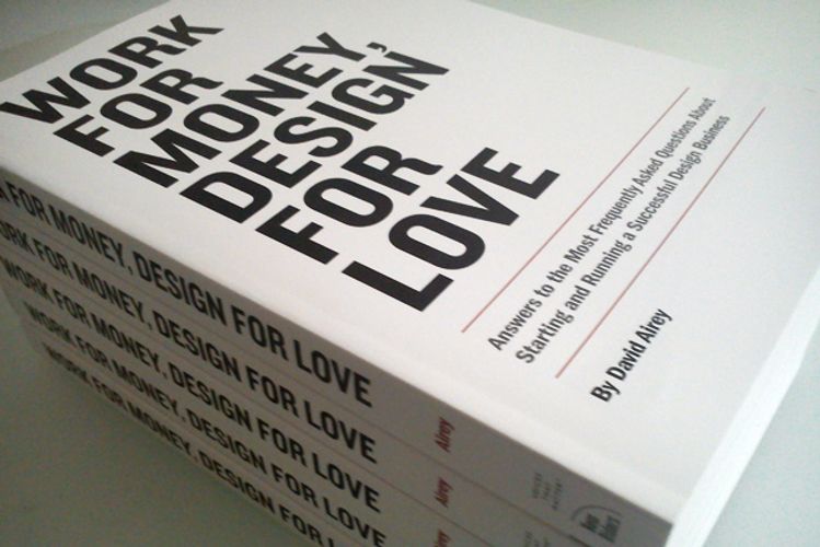 Work For Money, Design For Love
