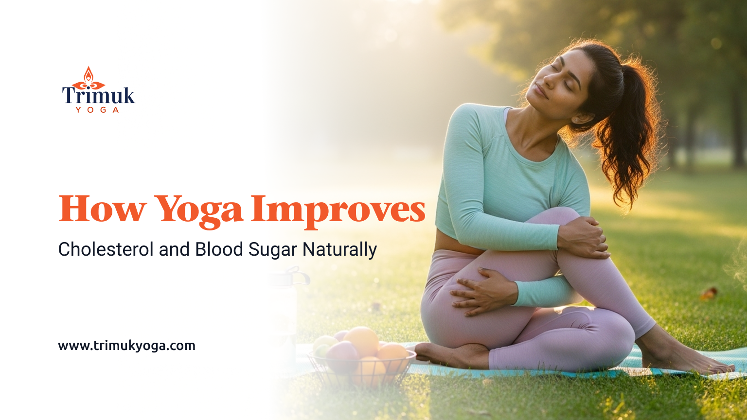 How Yoga Improves Cholesterol and Blood Sugar Naturally