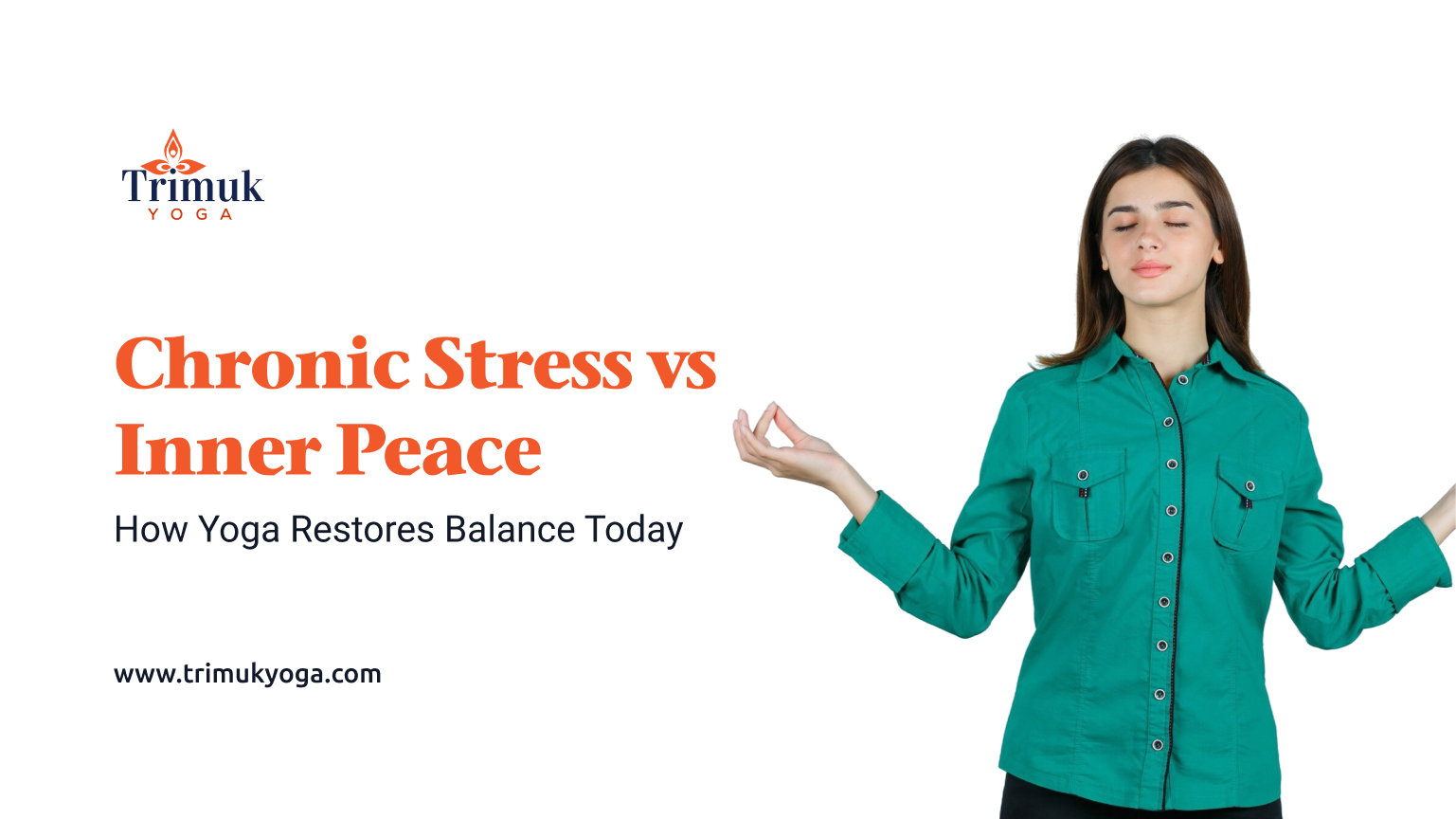 Chronic Stress vs. Inner Peace: The Role of Yoga in Today’s Lifestyle