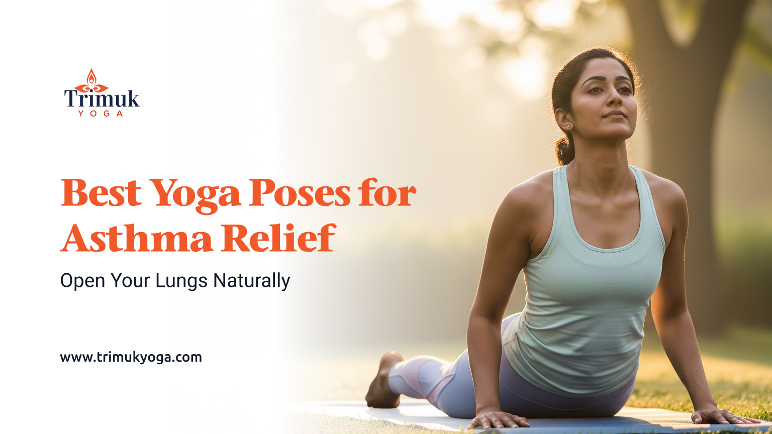 Best Yoga Poses for Asthma Relief: Open Your Lungs Naturally
