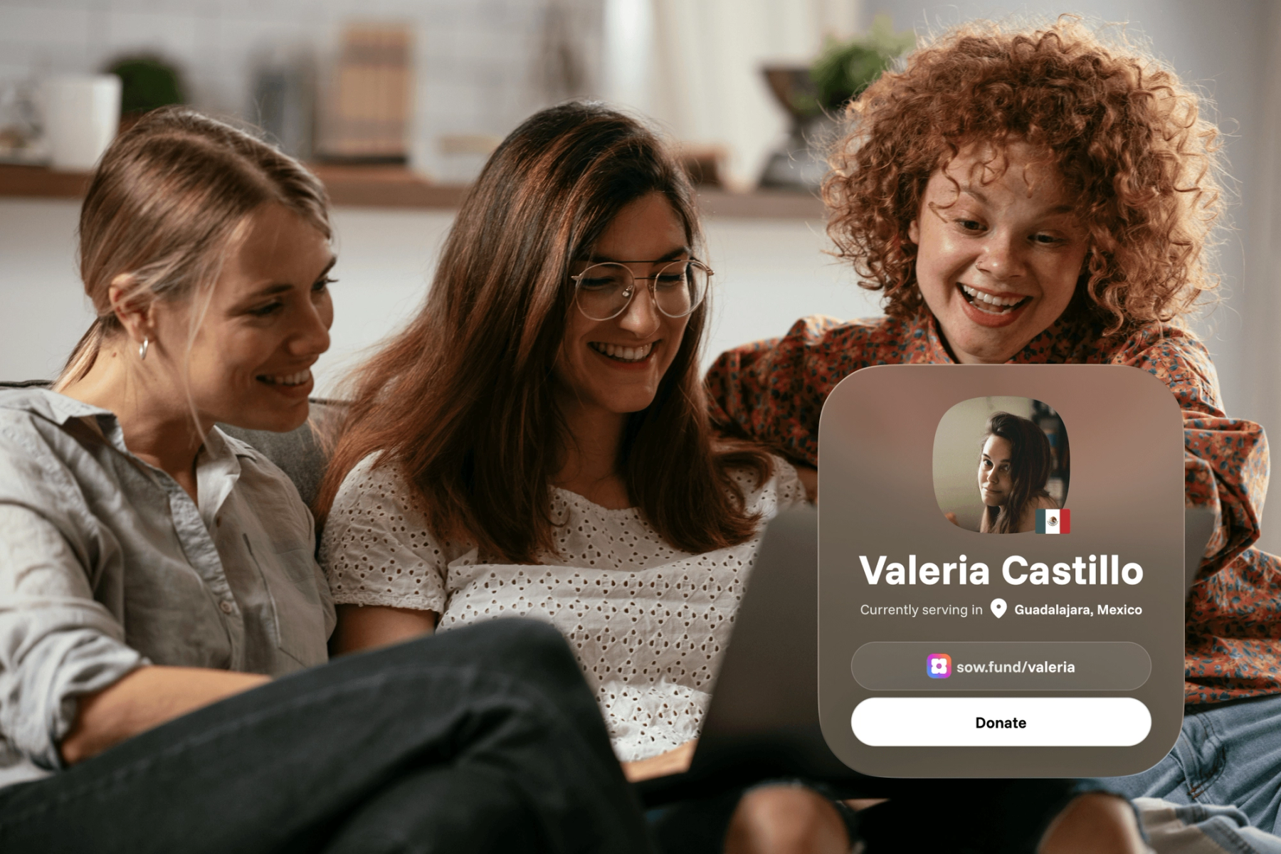 Three women smiling sitting together while looking at a laptop, with a sample Sowfund missionary profile card for "Valeria Castillo — currently serving in Guadalajara, Mexico" showing her profile link at sow.fund/valeria and a Donate button.